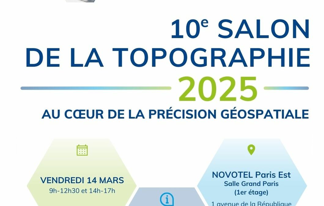 10e Salon de la Topographie le 14 mars 2025